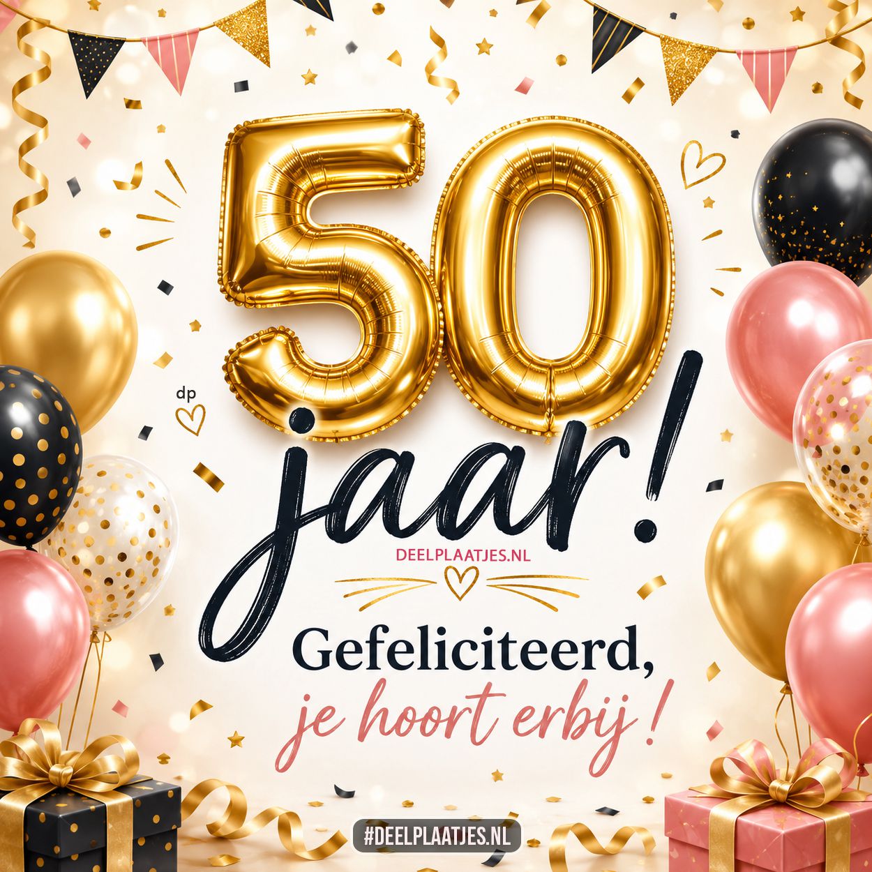 50 jaar gefeliciteerd je hoort erbij