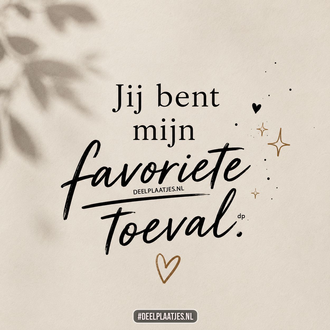 Jij bent mijn favoriete toeval liefde plaatje