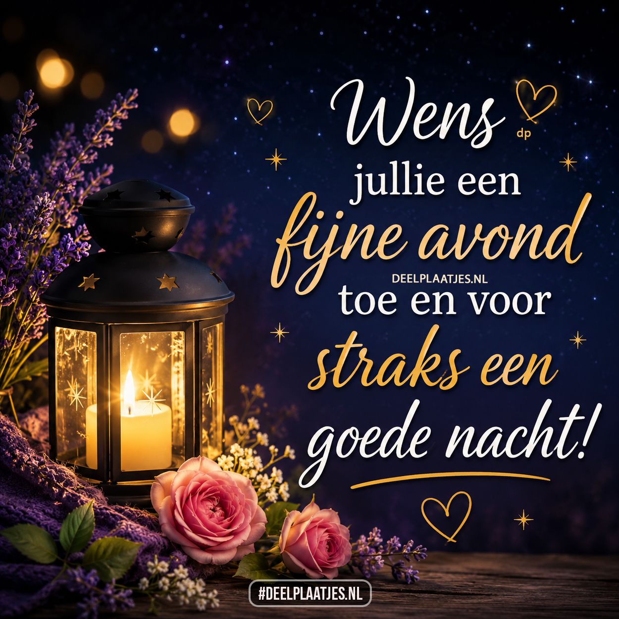 Wens jullie een fijne avond en goede nacht