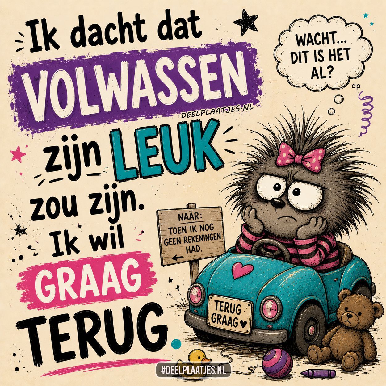 Volwassen zijn humor plaatje over rekeningen en nostalgie