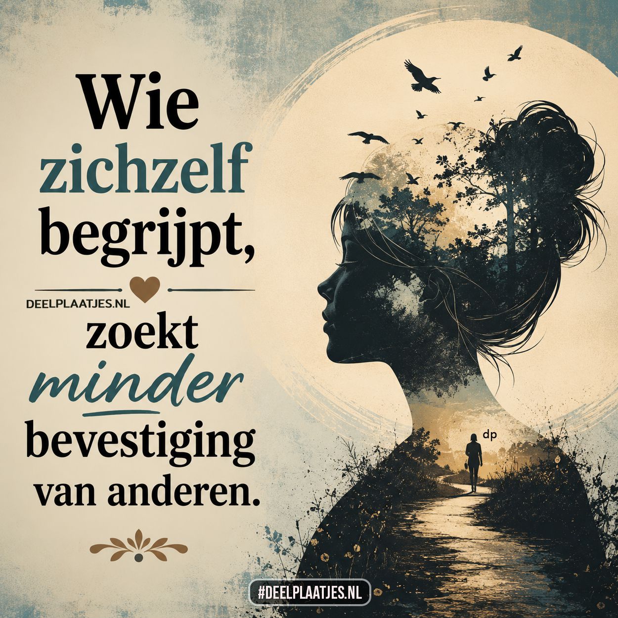 Zelfbegrip spreuk over bevestiging loslaten
