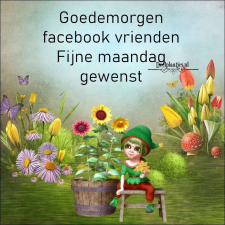 Goedemorgen maandag vrienden