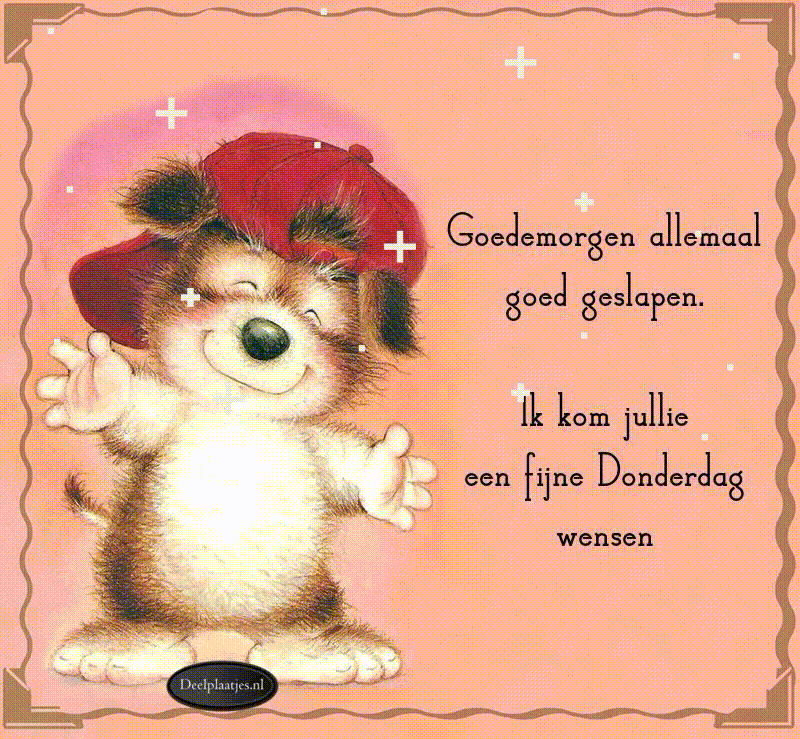 Goedemorgen heb je goed geslapen fijne donderdag