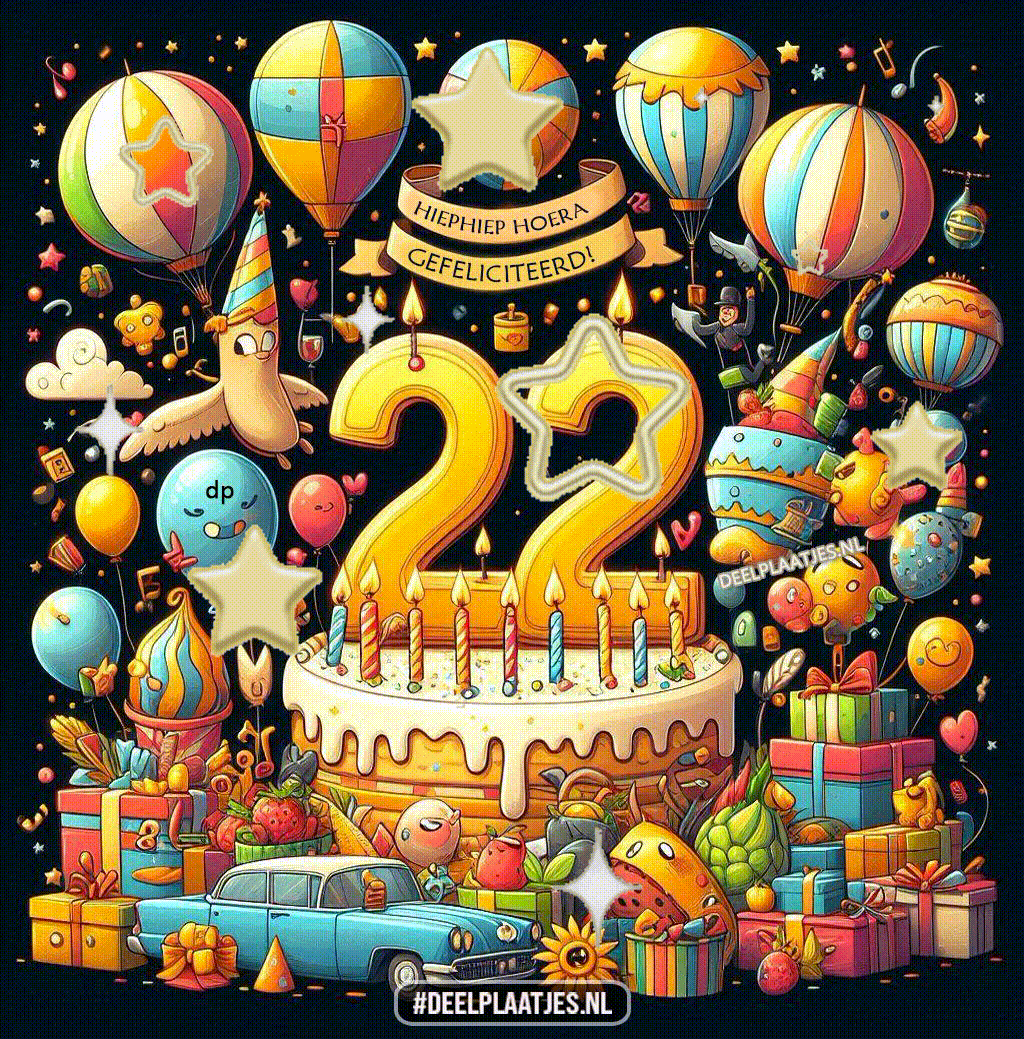 Hiephiep hoera iemand is 22