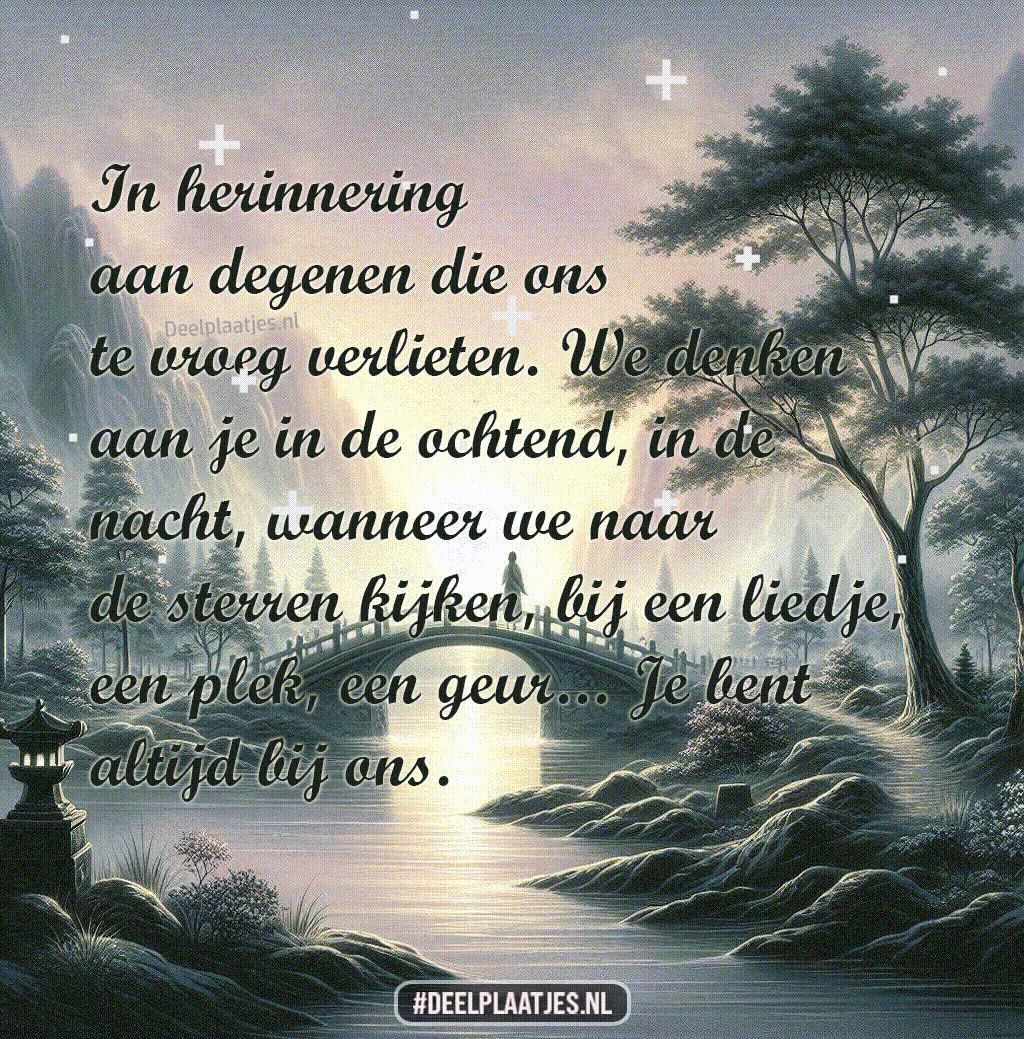 In herinnering aan degenen die we zo missen